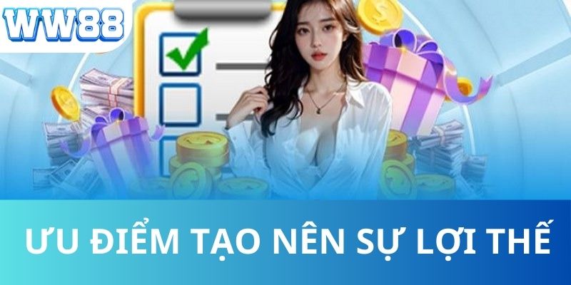 Một vài ưu điểm mà nền tảng đem lại cho người chơi